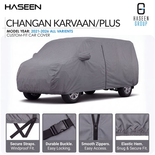 A gray car cover fitted on a vehicle, shown on a white background with HASEEN branding and feature callouts along the bottom. The text reads 'CHANGAN KARVAAN/PLUS' and 'MODEL YEAR: 2021-2026 ALL VARIANTS'.