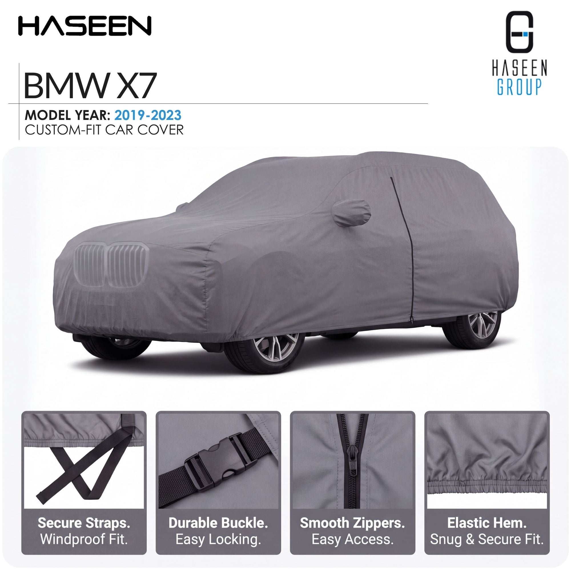 A gray custom-fit BMW X7 car cover shown on a white background, with the HASEEN and HASEEN GROUP branding at the top and four feature callout panels along the bottom describing secure straps, durable buckle, smooth zippers, and elastic hem.