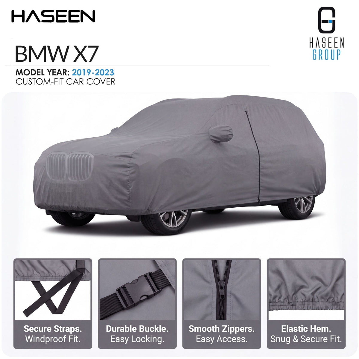 A gray custom-fit BMW X7 car cover shown on a white background, with the HASEEN and HASEEN GROUP branding at the top and four feature callout panels along the bottom describing secure straps, durable buckle, smooth zippers, and elastic hem.