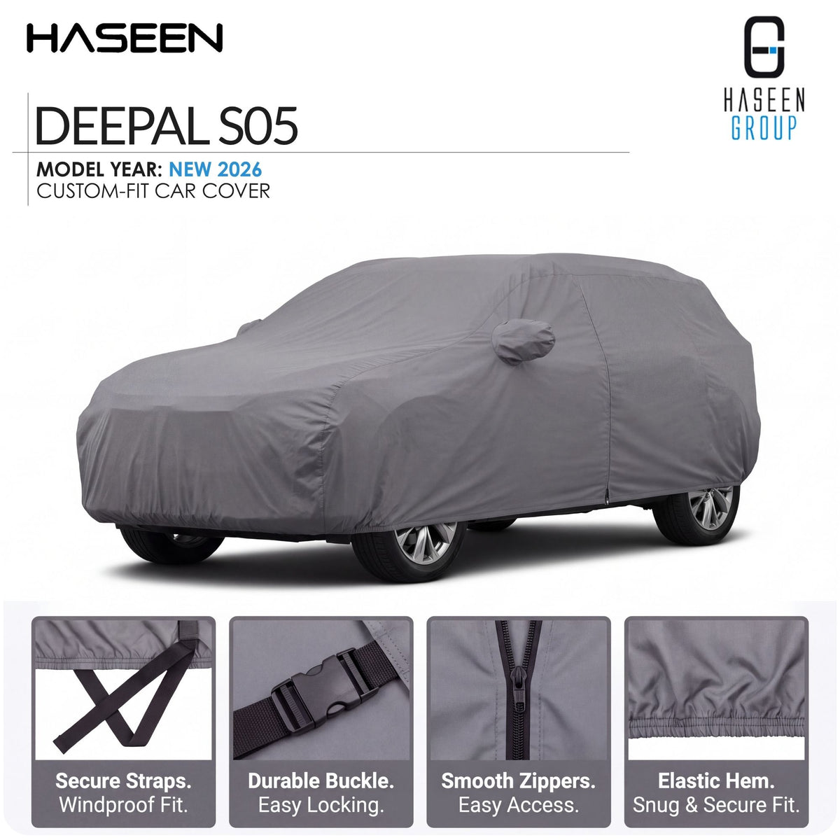 A gray car cover fitted over a car, shown on a white background with HASEEN branding and feature callouts. The top text reads 'DEEPAL S05' and 'MODEL YEAR: NEW 2026 CUSTOM-FIT CAR COVER.