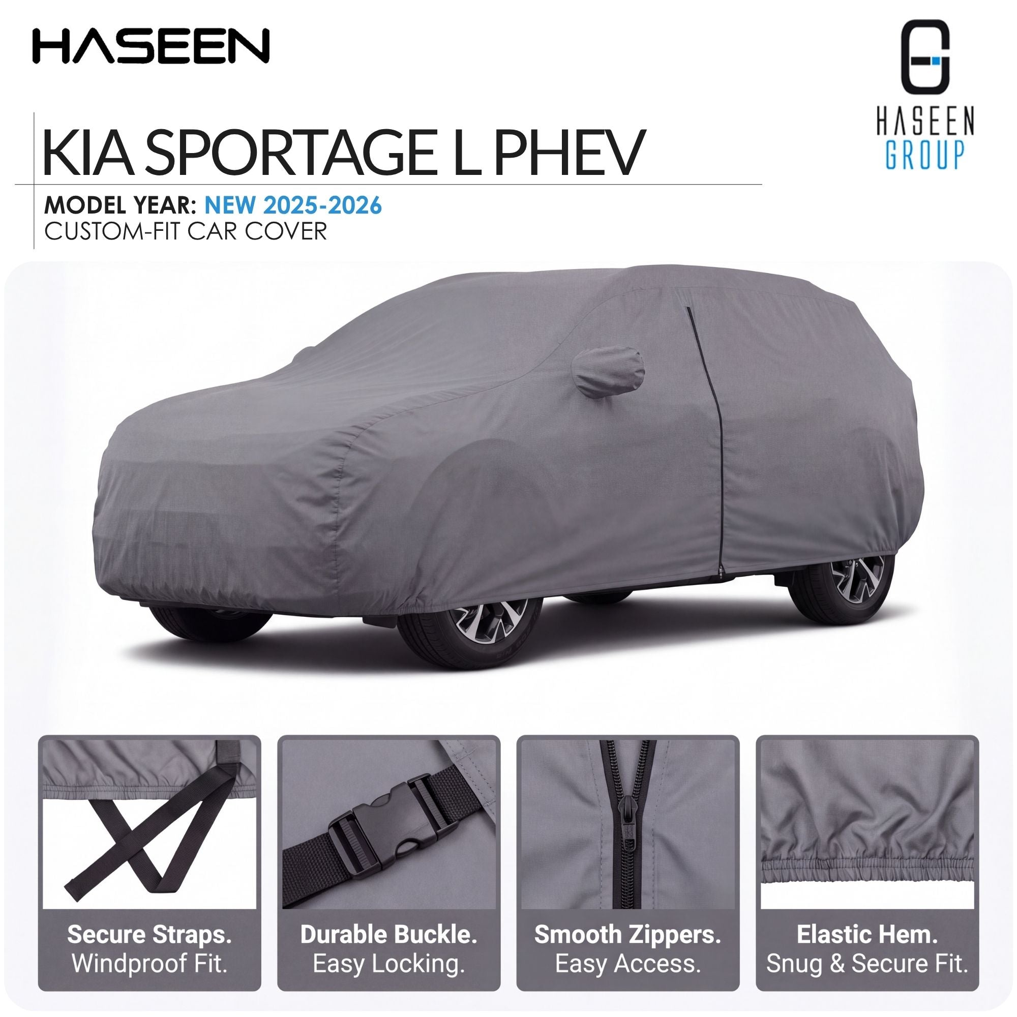A gray custom-fit car cover shown on a Kia Sportage L PHEV, with HASEEN branding and four feature callout panels at the bottom highlighting secure straps, durable buckle, smooth zippers, and elastic hem.