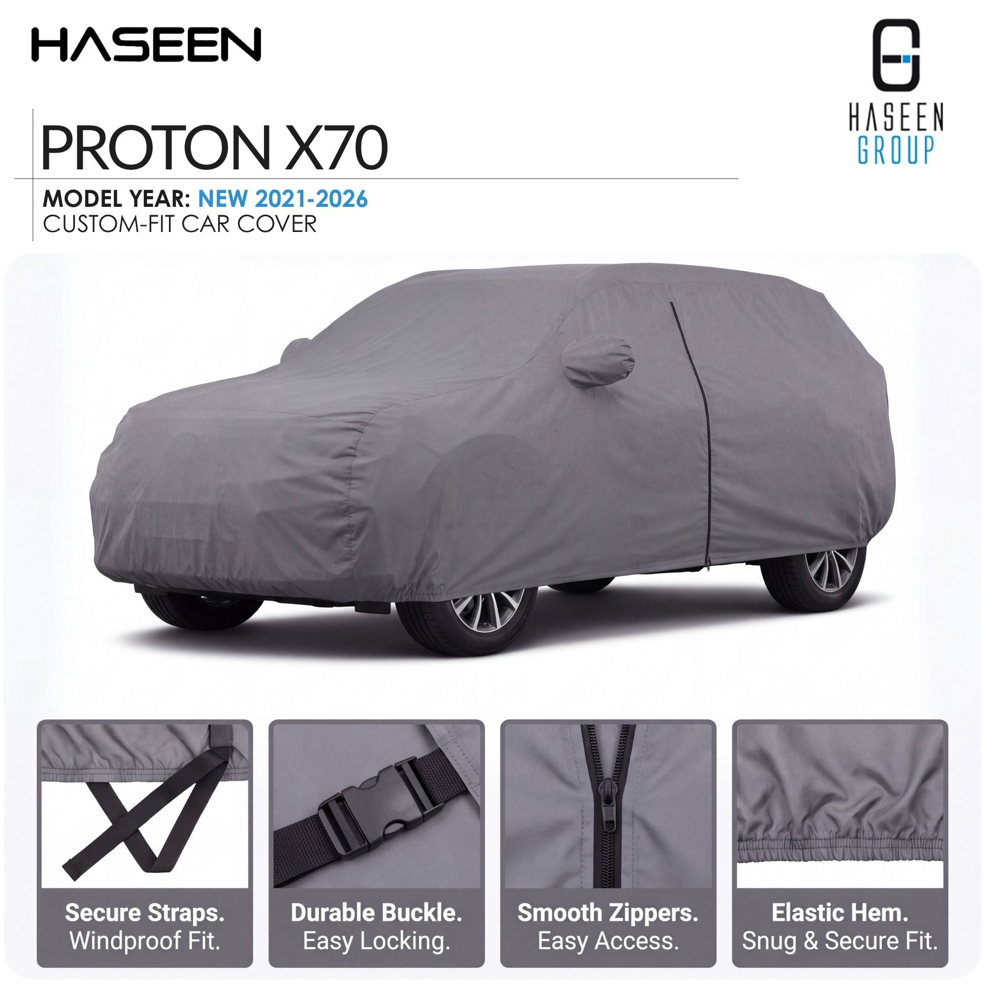 A gray custom-fit car cover shown on a white background, with the HASEEN brand logo at top left and HASEEN GROUP logo at top right. Text reads 'PROTON X70' and 'MODEL YEAR: NEW 2021-2026 CUSTOM-FIT CAR COVER.