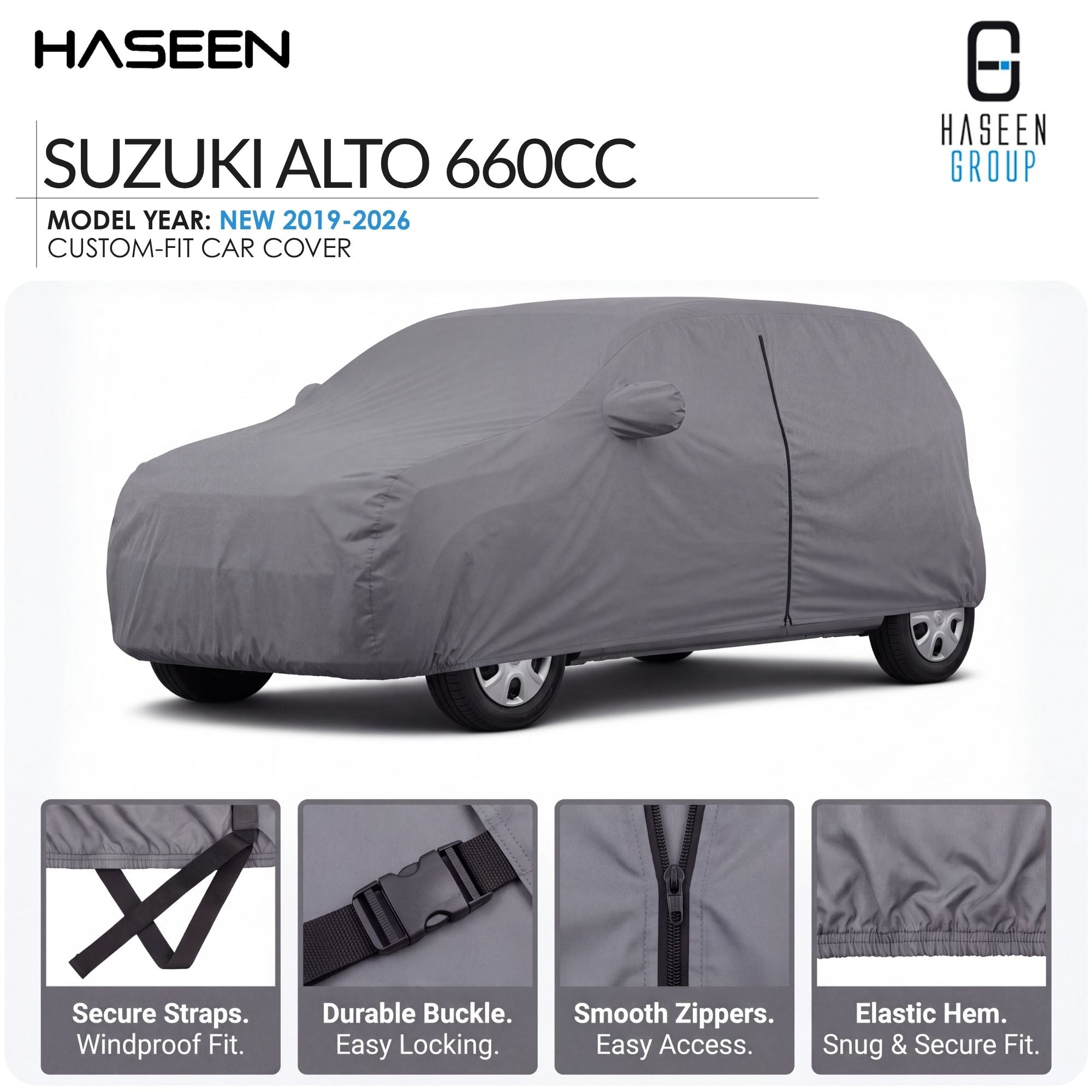 A gray custom-fit car cover shown on a white background, with the text 'SUZUKI ALTO 660CC' and 'HASEEN' branding. Four feature callout panels at the bottom highlight secure straps, durable buckle, smooth zippers, and elastic hem.