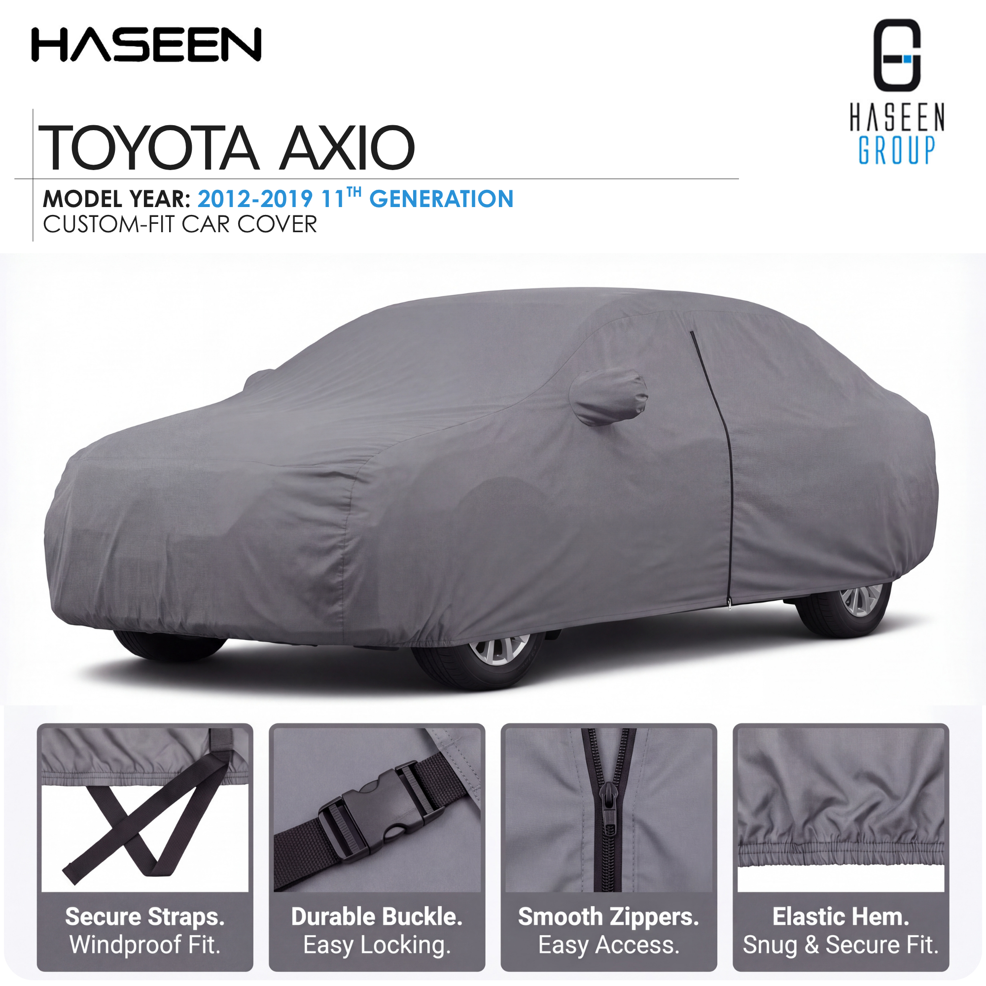 A gray custom-fit car cover shown draped over a sedan on a white background, with HASEEN branding and text identifying the product as a Toyota Axio model-year fit cover. Four small inset detail panels at the bottom show close-ups of straps, buckle, zippers, and hem.