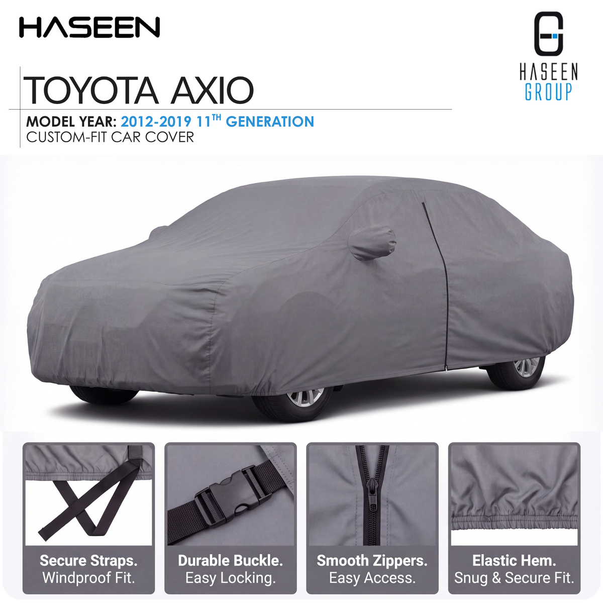 A gray custom-fit car cover shown draped over a sedan on a white background, with HASEEN branding and text identifying the product as a Toyota Axio model-year fit cover. Four small inset detail panels at the bottom show close-ups of straps, buckle, zippers, and hem.
