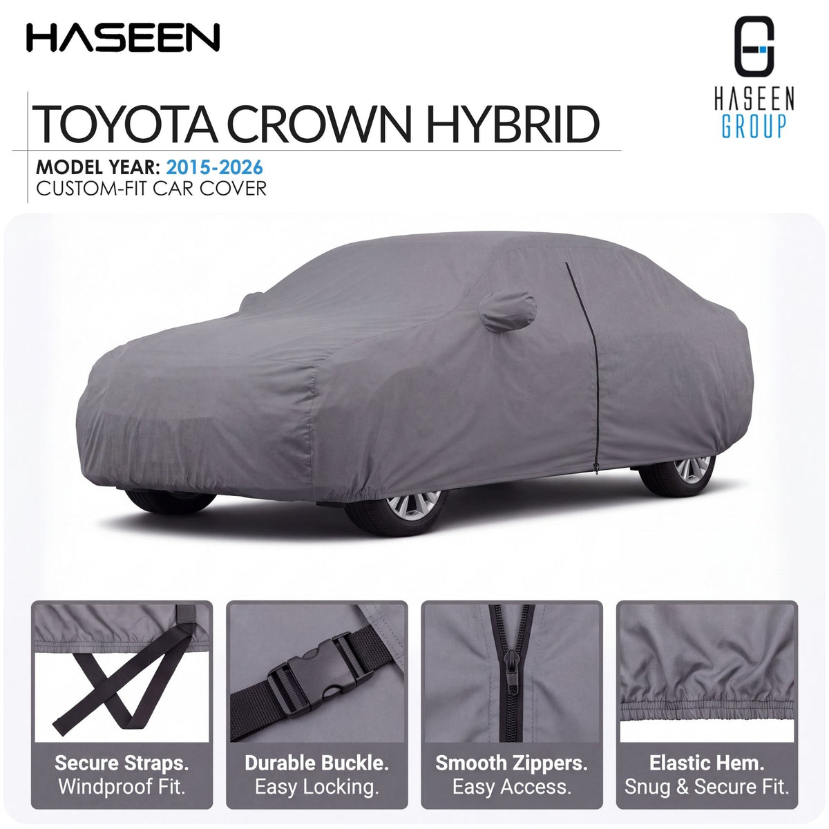 A gray custom-fit car cover shown on a white background, with the text 'TOYOTA CROWN HYBRID' and 'HASEEN' visible. Four small detail panels at the bottom highlight features such as secure straps, durable buckle, smooth zippers, and elastic hem.