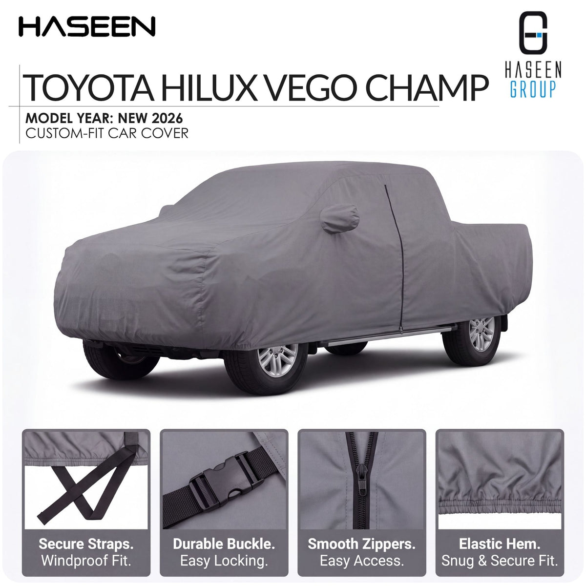 A gray custom-fit car cover shown on a Toyota Hilux pickup truck against a white background, with HASEEN branding and feature callouts below. The text specifies 'TOYOTA HILUX VEGO CHAMP' and 'MODEL YEAR: NEW 2026'.