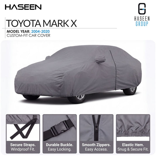 A gray custom-fit car cover shown on a white background, with the text 'TOYOTA MARK X' and 'HASEEN GROUP' at the top, plus four feature callout panels along the bottom describing secure straps, durable buckle, smooth zippers, and elastic hem.
