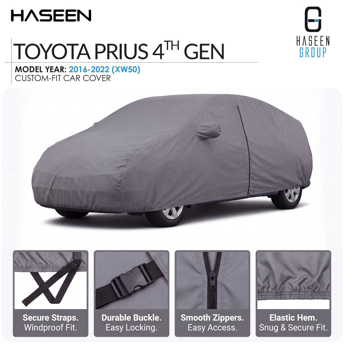 A gray custom-fit car cover shown on a white background, with HASEEN branding and text identifying it as a Toyota Prius 4th Gen model year 2016-2022 cover. Four inset detail panels at the bottom show secure straps, a durable buckle, smooth zippers, and an elastic hem.